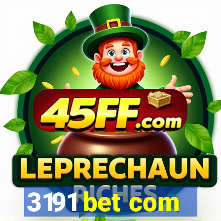 3191 bet com